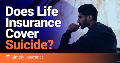 Does Life Insurance Cover Suicide In 2020?