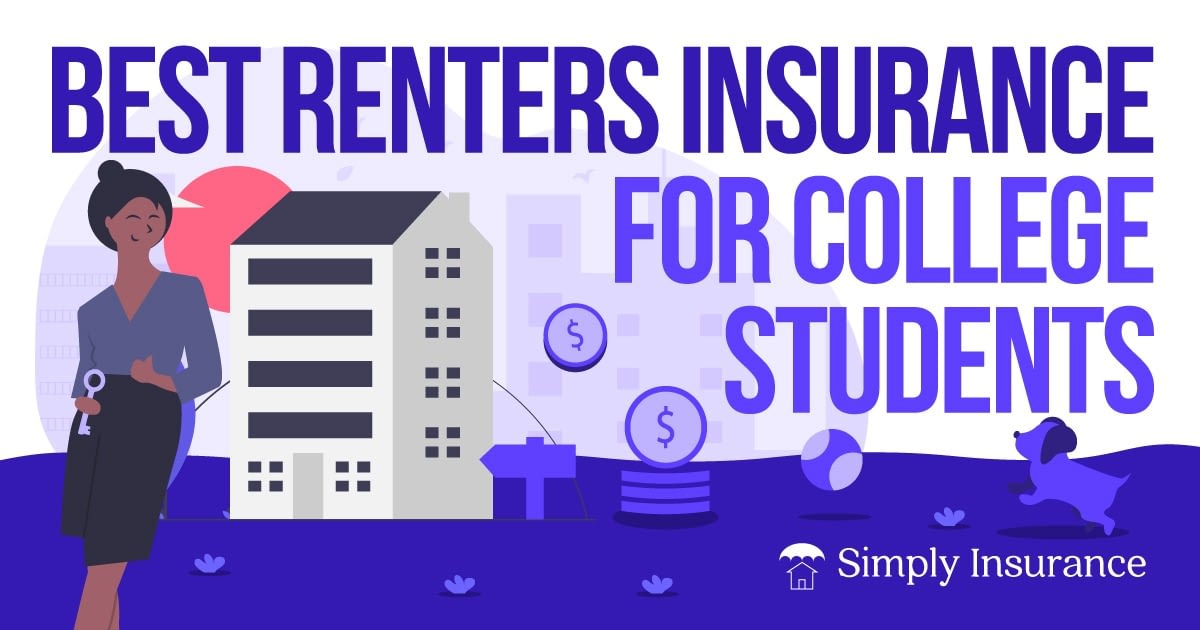 Best Renters Insurance Policies for College Students