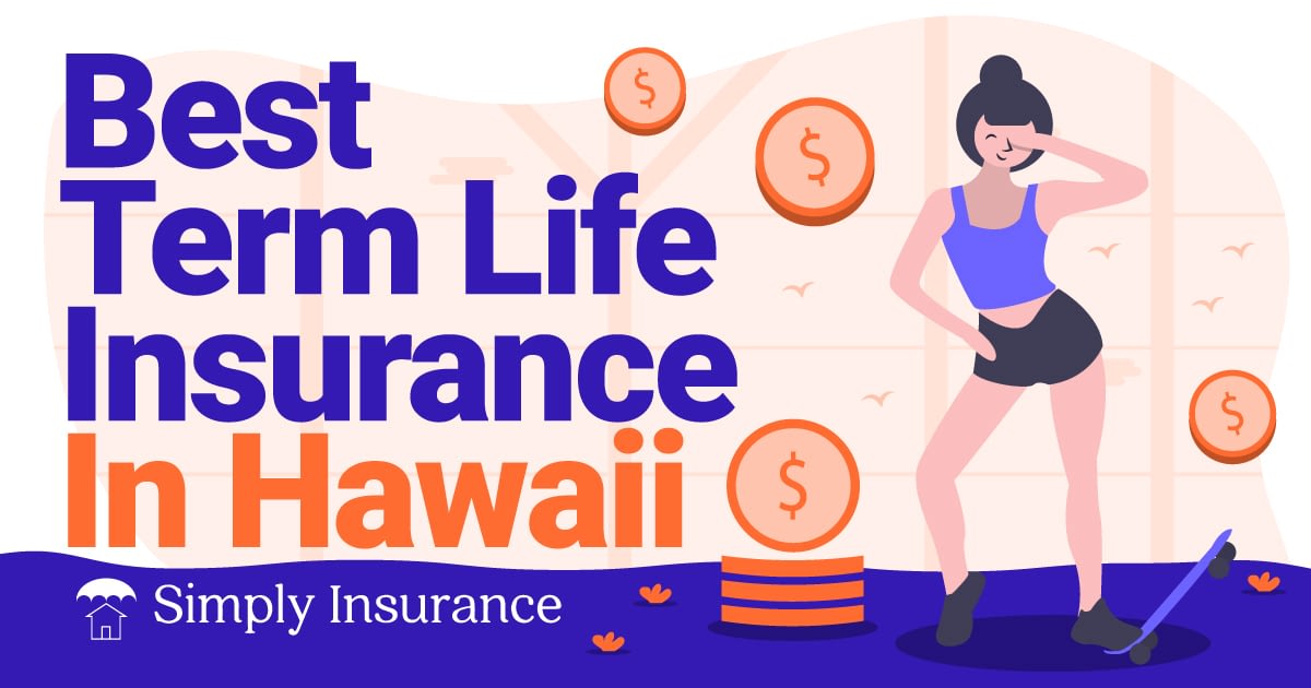 best term life insurance hawaii