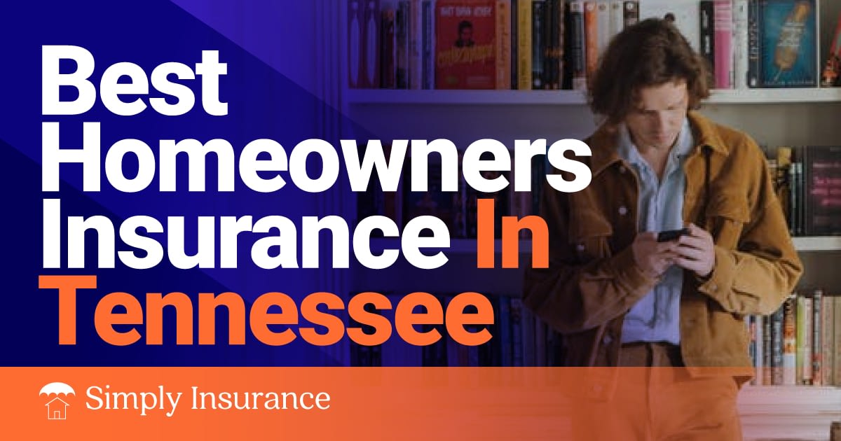 Best Homeowners Insurance in Tennessee // For 2020!
